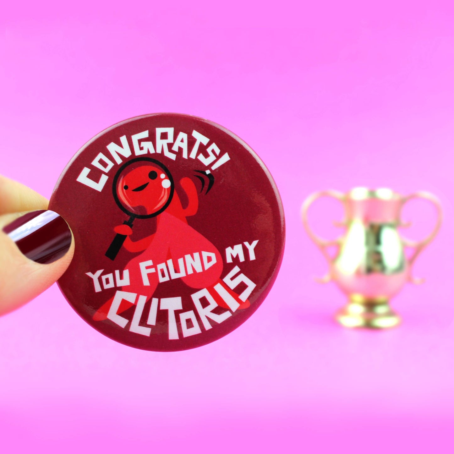 Congrats! You Found My Clitoris Magnet
