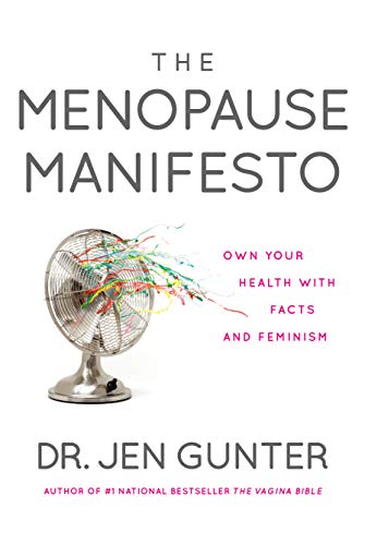 The Menopause Manifesto - Dr. Jen Gunter