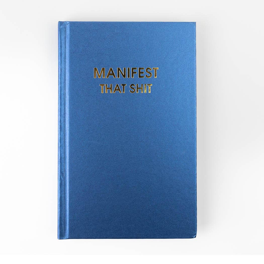 Manifest That Shit Journal Bright Hardcover