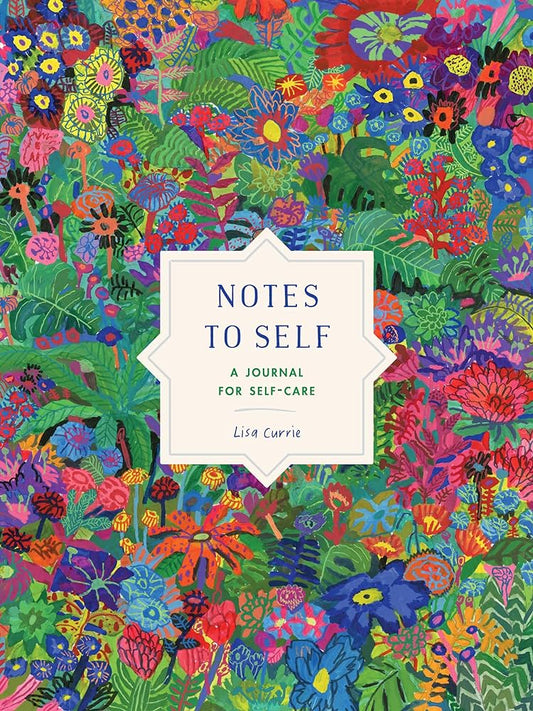 Notes To Self - Lisa Currie