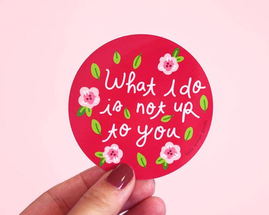 What I Do Vinyl Sticker