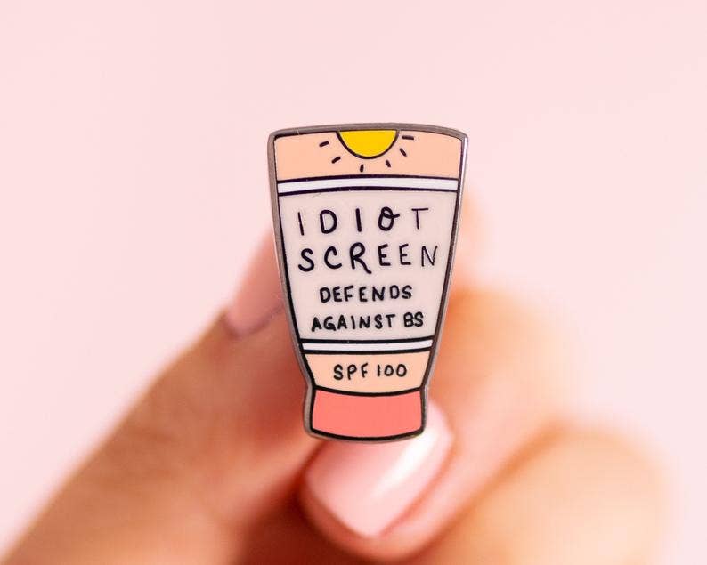 Idiot Screen Enamel Pin