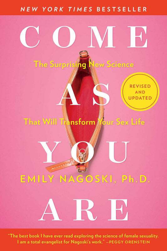 Come As You Are (Revised And Updated) - Emily Nagoski