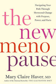 The New Menopause - Mary Claire Haver